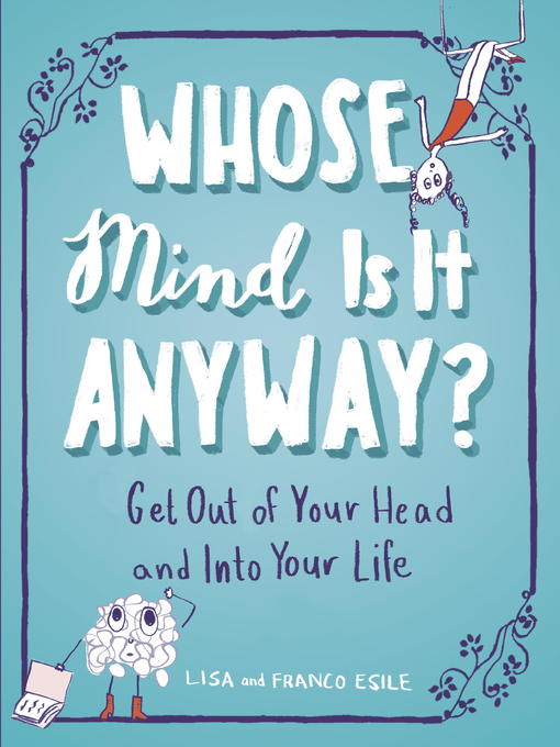 Title details for Whose Mind Is It Anyway? by Lisa Esile - Available